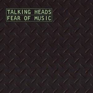 Talking Heads | Fear of Music